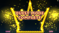 The message when Quest mode is completed.